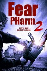 Download Streaming Film Fear PHarm 2 (2021) Subtitle Indonesia HD Bluray