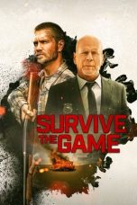Download Streaming Film Survive the Game (2021) Subtitle Indonesia HD Bluray
