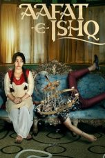 Download Streaming Film Aafat-e-Ishq (2021) Subtitle Indonesia HD Bluray