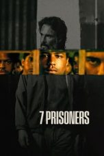 Download Streaming Film 7 Prisoners (2021) Subtitle Indonesia HD Bluray