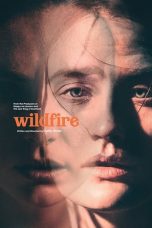 Download Streaming Film Wildfire (2021) Subtitle Indonesia HD Bluray