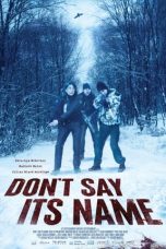 Download Streaming Film Don't Say Its Name (2021) Subtitle Indonesia HD Bluray