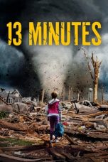 Download Streaming Film 13 Minutes (2021) Subtitle Indonesia HD Bluray