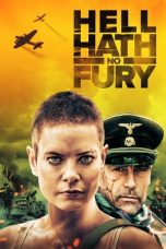 Download Streaming Film Hell Hath No Fury (2021) Subtitle Indonesia HD Bluray