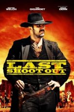 Download Streaming Film Last Shoot Out (2021) Subtitle Indonesia HD Bluray