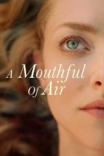 Download Streaming Film A Mouthful of Air (2021) Subtitle Indonesia HD Bluray