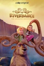 Download Streaming Film Riverdance: The Animated Adventure (2021) Subtitle Indonesia HD Bluray