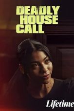 Download Streaming Film Deadly House Call (2022) Subtitle Indonesia HD Bluray