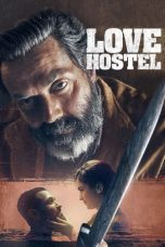 Download Streaming Film Love Hostel (2022) Subtitle Indonesia HD Bluray