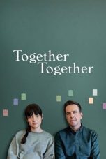 Download Streaming Film Together Together (2021) Subtitle Indonesia HD Bluray