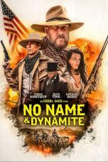 Download Streaming Film No Name and Dynamite (2022) Subtitle Indonesia HD Bluray