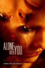 Download Streaming Film Alone with You (2022) Subtitle Indonesia HD Bluray