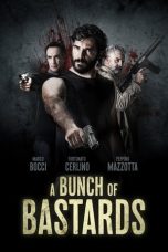 Download Streaming Film A Bunch of Bastards (2021) Subtitle Indonesia HD Bluray
