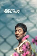 Download Streaming Film Under the Open Sky (2021) Subtitle Indonesia HD Bluray