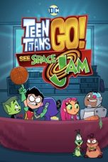 Download Streaming Film Teen Titans Go! See Space Jam (2021) Subtitle Indonesia HD Bluray