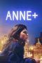 Download Streaming Film Anne+ (2021) Subtitle Indonesia HD Bluray