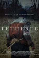 Download Streaming Film Tethered (2022) Subtitle Indonesia HD Bluray