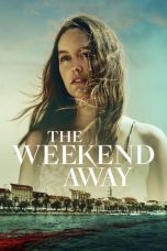 Download Streaming Film The Weekend Away (2022) Subtitle Indonesia HD Bluray