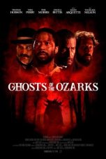 Download Streaming Film Ghosts of the Ozarks (2022) Subtitle Indonesia HD Bluray