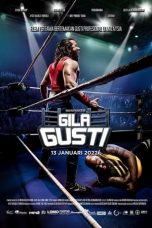 Download Streaming Film Gila Gusti (2022) Subtitle Indonesia HD Bluray