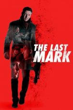 Download Streaming Film The Last Mark (2022) Subtitle Indonesia HD Bluray