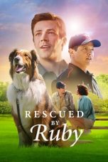 Download Streaming Film Rescued by Ruby (2022) Subtitle Indonesia HD Bluray
