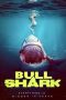 Download Streaming Film Bull Shark (2022) Subtitle Indonesia HD Bluray