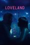 Download Streaming Film Expired :Loveland (2022) Subtitle Indonesia HD Bluray