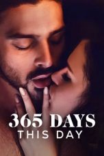 Download Streaming Film 365 Days: This Day (2022) Subtitle Indonesia HD Bluray