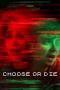 Download Streaming Film Choose or Die (2022) Subtitle Indonesia HD Bluray