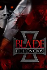 Download Streaming Film Blade: The Iron Cross (2020) Subtitle Indonesia HD Bluray