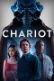 Download Streaming Film Chariot (2022) Subtitle Indonesia HD Bluray