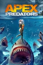 Download Streaming Film Apex Predators (2021) Subtitle Indonesia HD Bluray