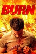 Download Streaming Film Burn (2022) Subtitle Indonesia HD Bluray