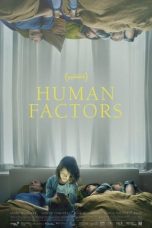 Download Streaming Film Human Factors (2021) Subtitle Indonesia HD Bluray