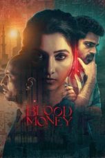 Download Streaming Film Blood Money (2021) Subtitle Indonesia HD Bluray