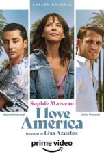 Download Streaming Film I Love America (2022) Subtitle Indonesia HD Bluray