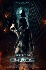 Download Streaming Film Reign of Chaos (2022) Subtitle Indonesia HD Bluray