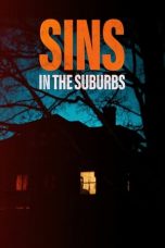 Download Streaming Film Sins in the Suburbs (2022) Subtitle Indonesia HD Bluray