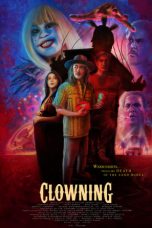 Download Streaming Film Clowning (2022) Subtitle Indonesia HD Bluray