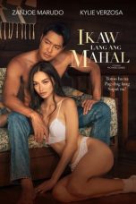 Download Streaming Film Ikaw Lang Ang Mahal (2022) Subtitle Indonesia HD Bluray