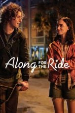 Download Streaming Film Along for the Ride (2022) Subtitle Indonesia HD Bluray