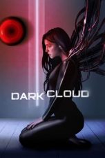 Download Streaming Film Dark Cloud (2022) Subtitle Indonesia HD Bluray
