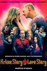 Download Streaming Film Krime Story. Love Story (2022) Subtitle Indonesia HD Bluray