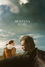 Download Streaming Film Montana Story (2022) Subtitle Indonesia HD Bluray
