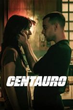 Download Streaming Film Centauro (2022) Subtitle Indonesia HD Bluray