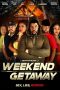 Download Streaming Film Weekend Getaway (2022) Subtitle Indonesia HD Bluray