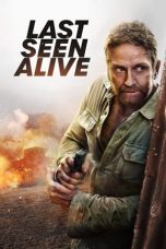 Download Streaming Film Last Seen Alive (2022) Subtitle Indonesia HD Bluray
