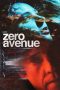 Download Streaming Film Zero Avenue (2022) Subtitle Indonesia HD Bluray