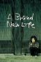 A Brand New Life (2009)